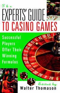 The Expert's Guide to Casino Gambling