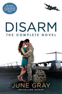 Disarm: The Complete Novel