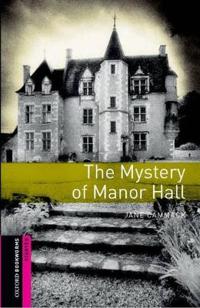 Oxford Bookworms Library: Starter: The Mystery of Manor Hall Pack