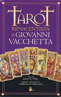 Tarot Renacentista de Giovanni Vacchetta [With Tarot Deck]
