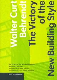 The Victory of the New Building Style