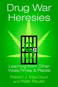 Drug War Heresies