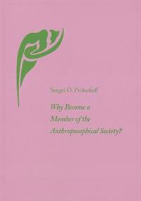 Why Become a Member of the Anthroposophical Society?