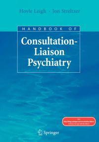 Handbook of Consultation-liaison Psychiatry