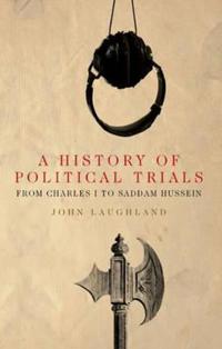 History of Political Trials