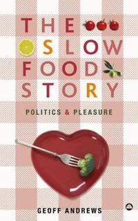 The Slow Food Story
