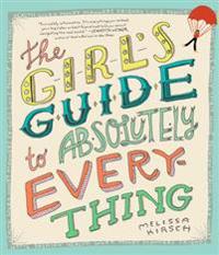 The Girl's Guide to Absolutely Everything