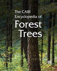 CABI Encyclopedia of Forest Trees