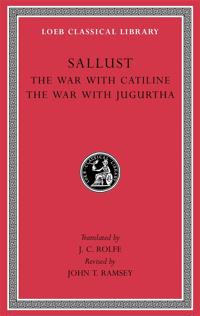 The War With Catiline/ The War With Jugurtha