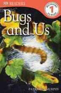 DK Readers L1: Bugs and Us