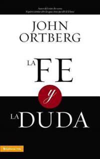 La Fe Y La Duda