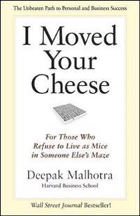 I Moved Your Cheese