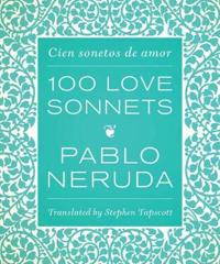 One Hundred Love Sonnets