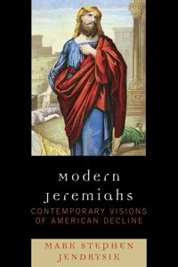 Modern Jeremiahs
