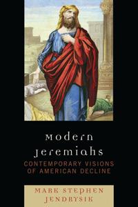 Modern Jeremiahs