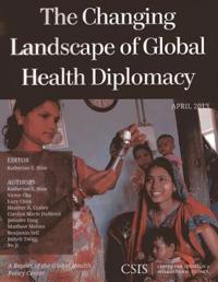 The Changing Landscape of Global Health Diplomacy