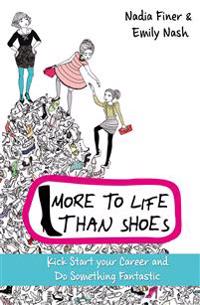 More to Life Than Shoes