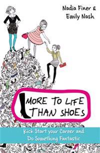More to Life Than Shoes