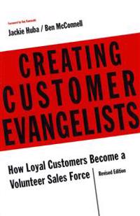 Creating Customer Evangelists
