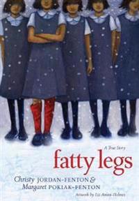 Fatty Legs: A True Story