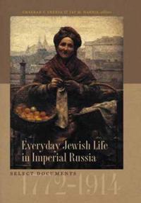 Everyday Jewish Life in Imperial Russia