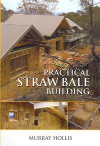 Practical Straw Bale Building