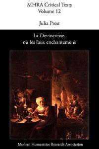La Devineresse Ou Les Faux Enchantemens