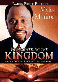 Rediscovering the Kingdom Large Print Edition