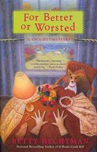 For Better or Worsted