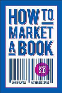 How to Market a Book