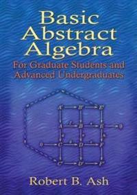 Basic Abstract Algebra