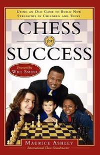 Chess for Success: Using an Old Game to Build New Strengths in Children and Teens