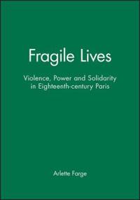 Fragile Lives
