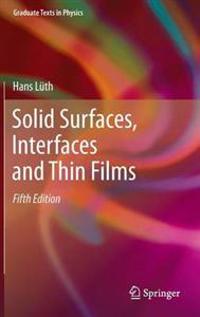 Solid Surfaces, Interfaces and Thin Films