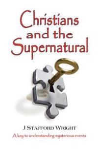 Christians and the Supernatural