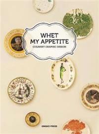 Whet My Appetite