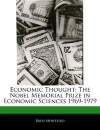 Economic Thought: The Nobel Memorial Prize in Economic Sciences 1969-1979