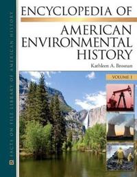 Encyclopedia of American Enviromental History