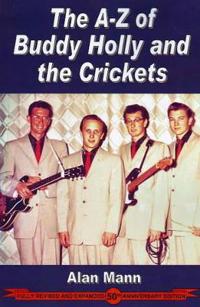 A-Z of Buddy Holly and the Crickets