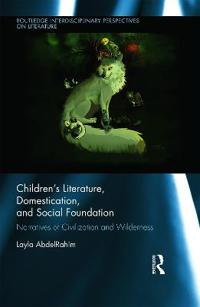 Children's Literature, Domestication, and Social Foundation