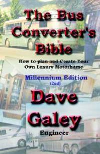 The Bus Converter's Bible