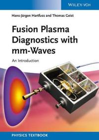 Fusion Plasma Diagnostics with Mm-waves