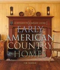 Early American Country Homes