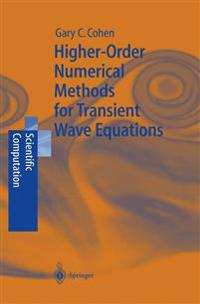Higher Order Numerical Methods for Transient Wave Equations