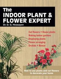 The Indoor Plant & Flower Expert