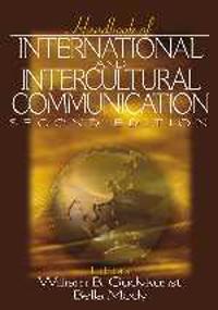 Handbook of International and Intercultural Communication
