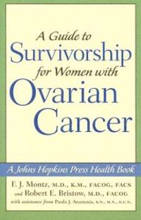 A Guide To Survivorship For Women With Ovarian Cancer