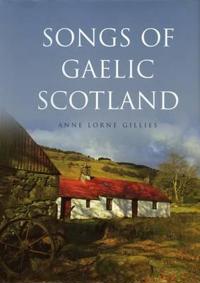 Songs of Gaelic Scotland