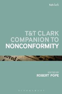 T&T Clark Companion to Nonconformity