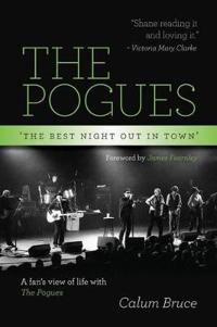 The Pogues - 'The best night out in town'